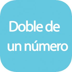 El doble de un número