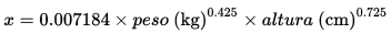 Fórmula Du Bois & Du Bois para calcular la superficie corporal