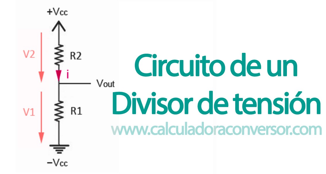 Circuito Divisor de tensión